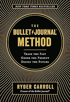 The Bullet Journal Method