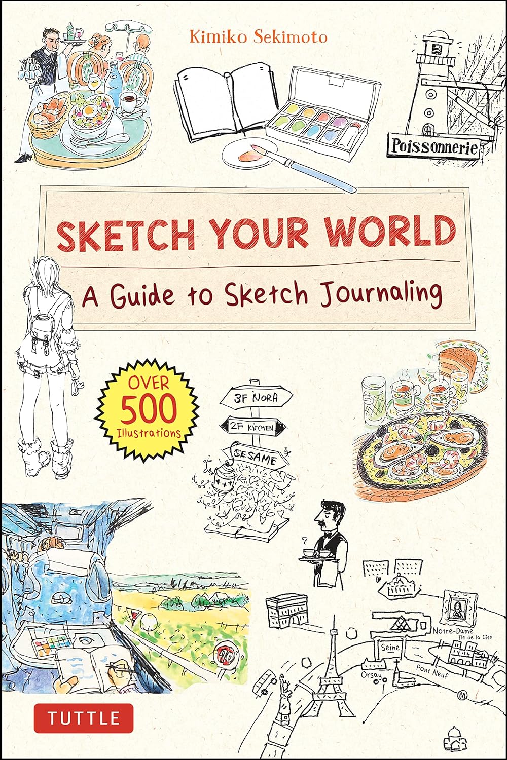 Sketch Your World: a guide to sketch journaling