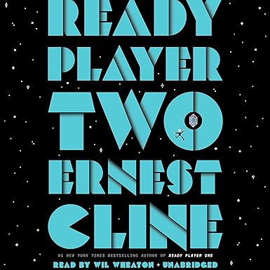 Ready Player Two: A Novel