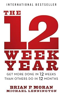 The 12 Week Year