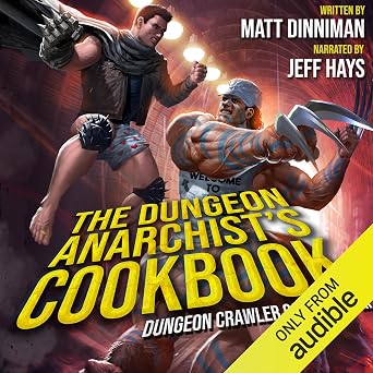The Dungeon Anarchist’s Cookbook