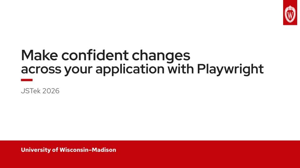 Make confident changes across your application with Playwright